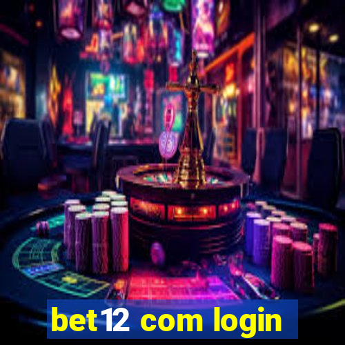 bet12 com login